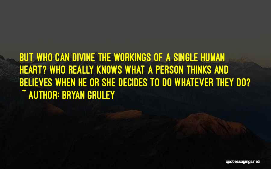 Bryan Gruley Quotes 1354231