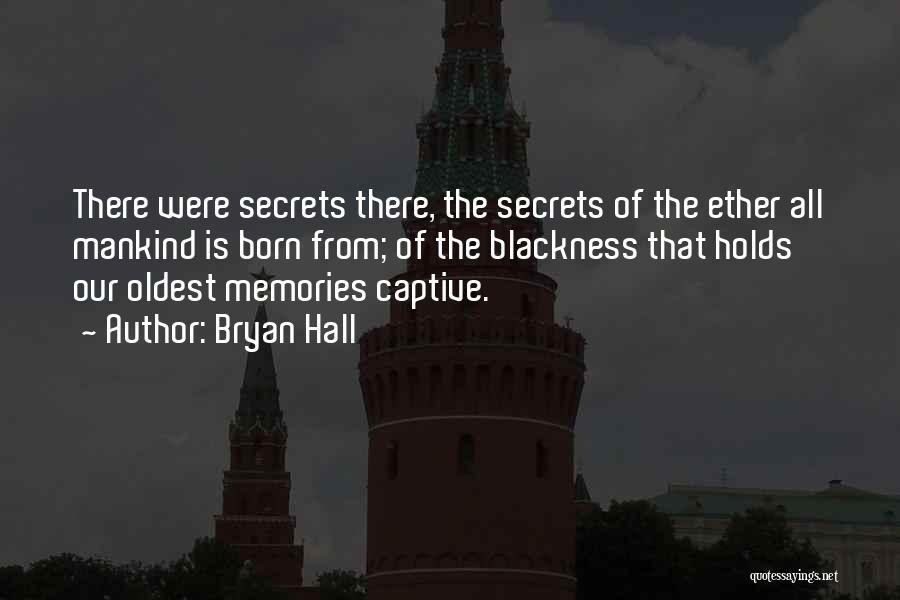 Bryan Hall Quotes 1585219 Bryan Hall Quotes 1585219