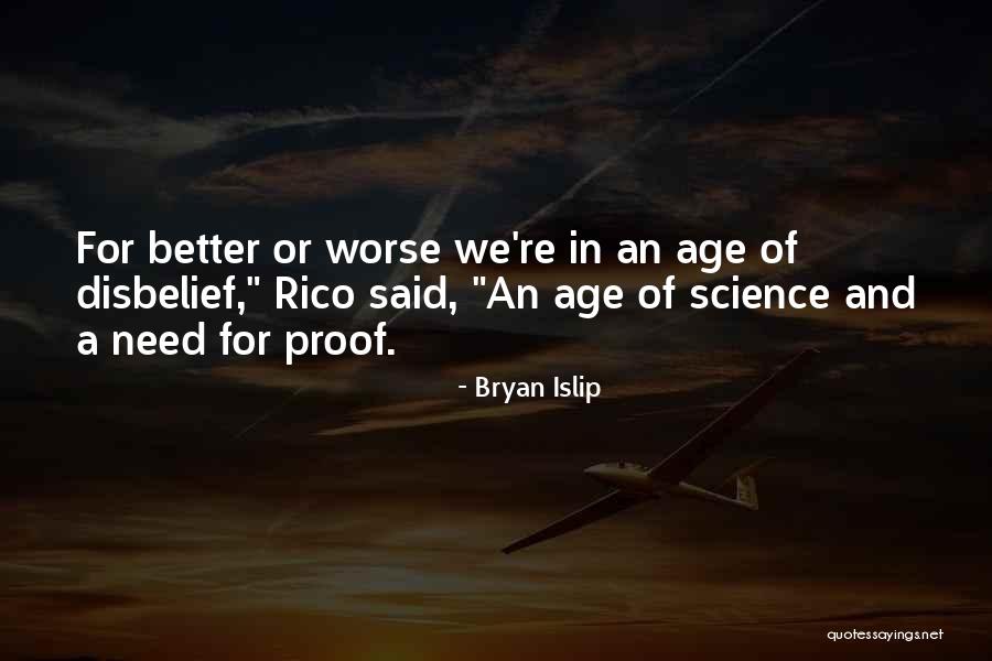 Bryan Islip Quotes 1400833