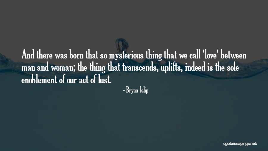Bryan Islip Quotes 1589917 Bryan Islip Quotes 1589917