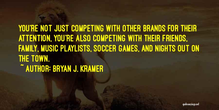 Bryan J. Kramer Quotes 1182863