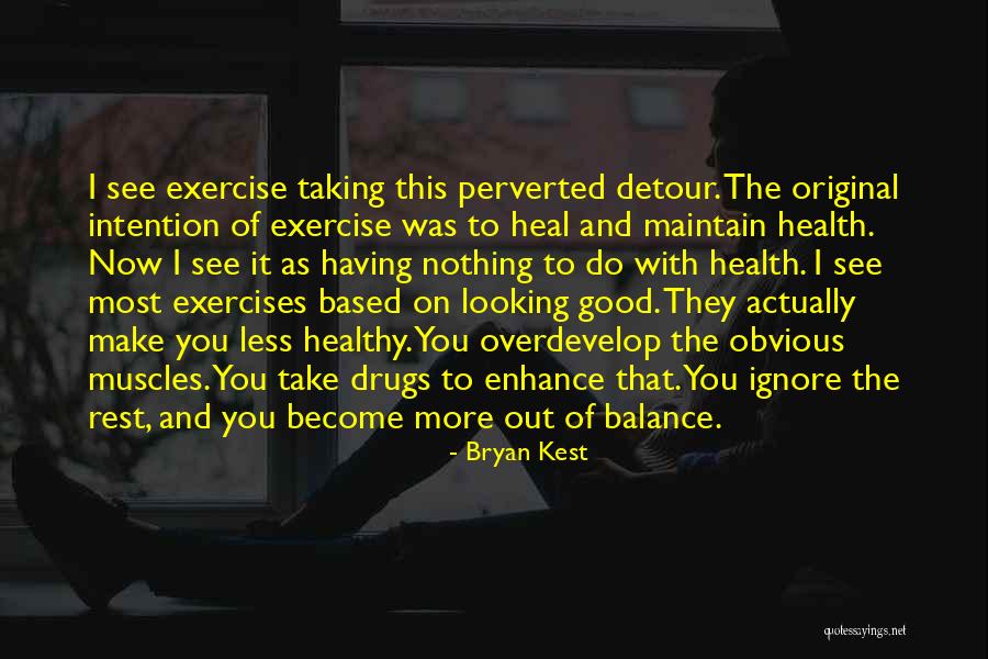 Bryan Kest Quotes 1182769 Bryan Kest Quotes 1182769