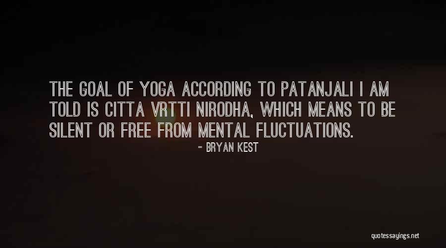 Bryan Kest Quotes 1548966 Bryan Kest Quotes 1548966