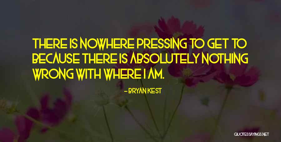 Bryan Kest Quotes 1713539 Bryan Kest Quotes 1713539