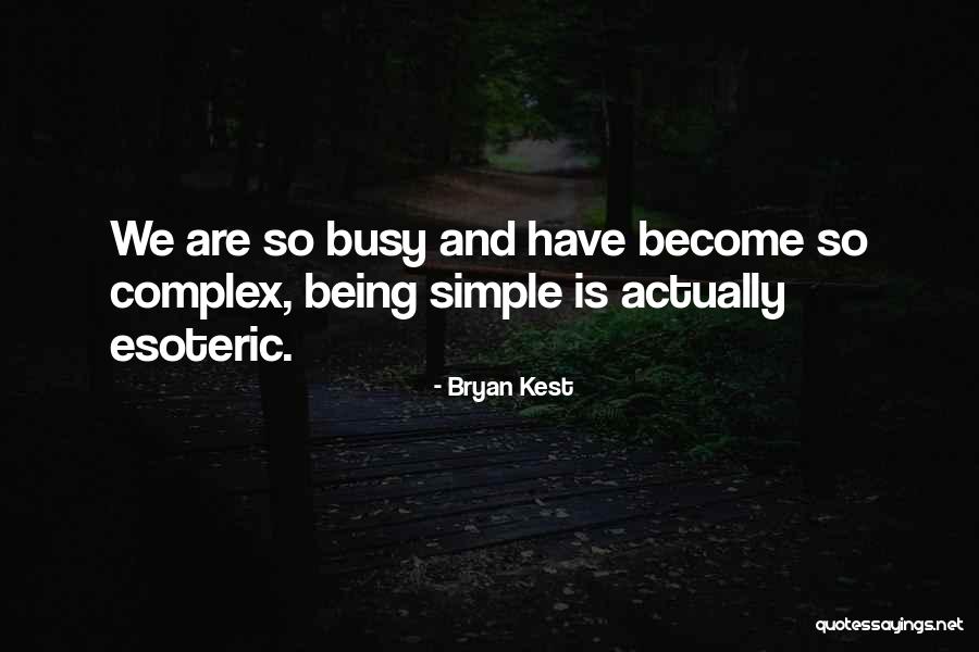 Bryan Kest Quotes 257802 Bryan Kest Quotes 257802