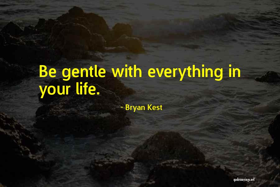 Bryan Kest Quotes 722887 Bryan Kest Quotes 722887
