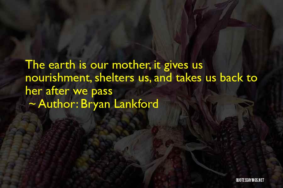 Bryan Lankford Quotes 1187559