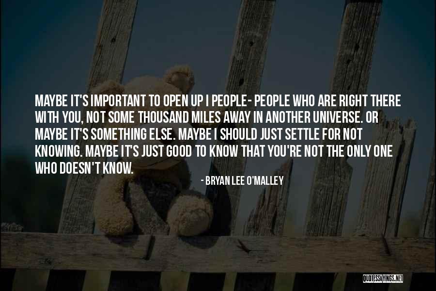 Bryan Lee O Malley Quotes By Bryan Lee O'Malley Bryan Lee O Malley Quotes By Bryan Lee O'Malley