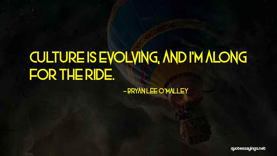 Bryan Lee O Malley Quotes By Bryan Lee O'Malley Bryan Lee O Malley Quotes By Bryan Lee O'Malley