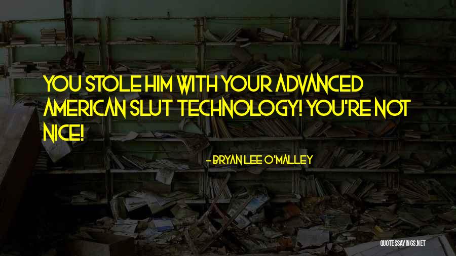 Bryan Lee O Malley Quotes By Bryan Lee O'Malley Bryan Lee O Malley Quotes By Bryan Lee O'Malley