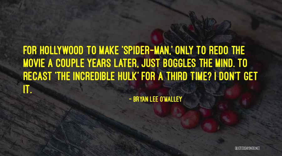 Bryan Lee O Malley Quotes By Bryan Lee O'Malley Bryan Lee O Malley Quotes By Bryan Lee O'Malley