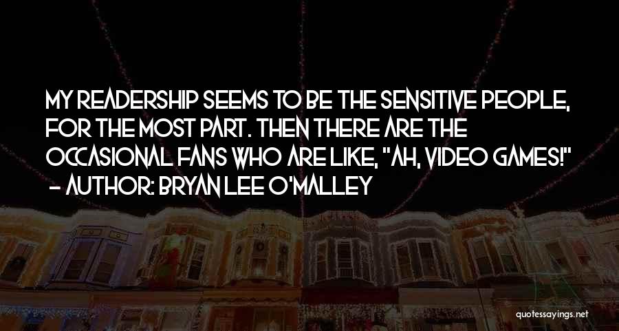 Bryan Lee O'Malley Quotes 1099402