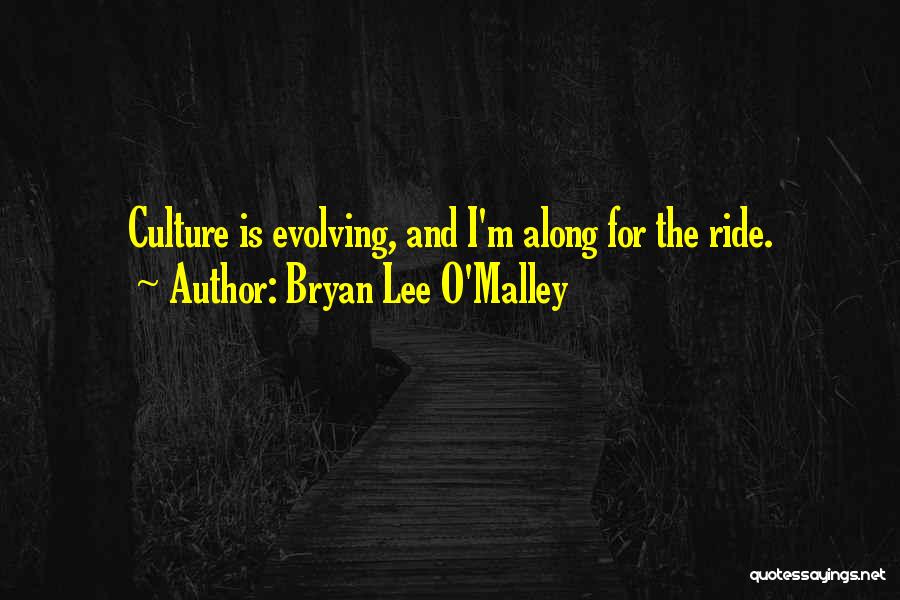 Bryan Lee O'Malley Quotes 132297