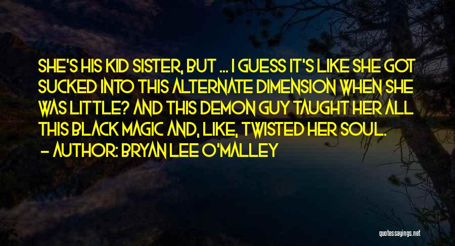 Bryan Lee O'Malley Quotes 1342491
