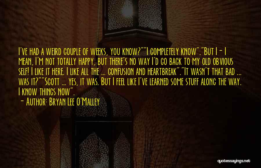 Bryan Lee O'Malley Quotes 2172213