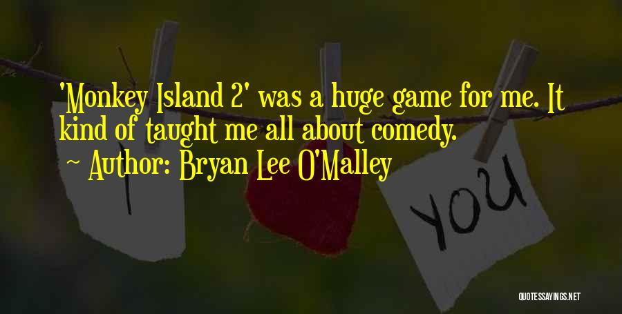 Bryan Lee O'Malley Quotes 2216823