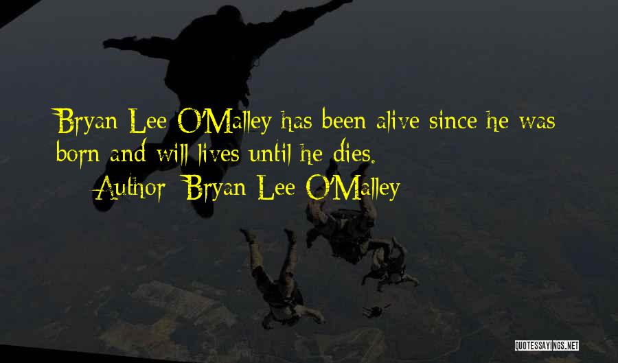 Bryan Lee O'Malley Quotes 516197