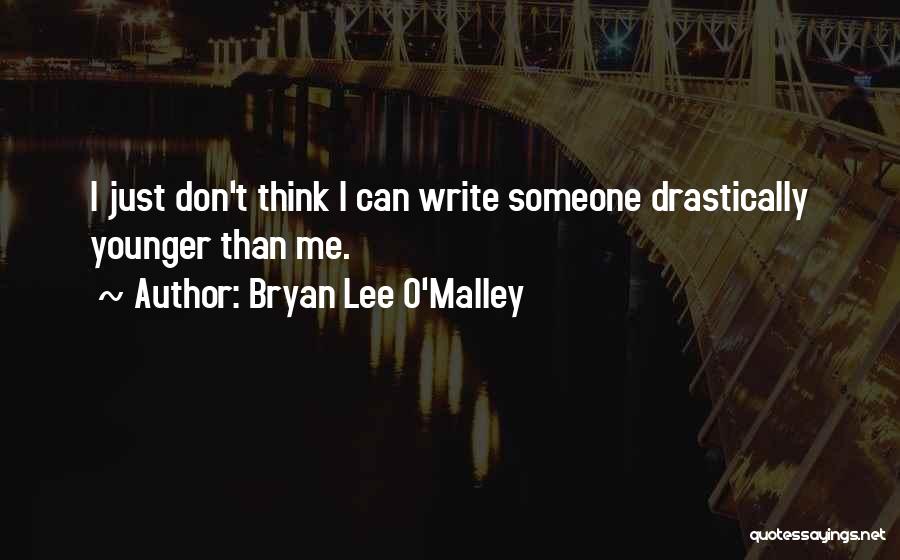 Bryan Lee O'Malley Quotes 725112