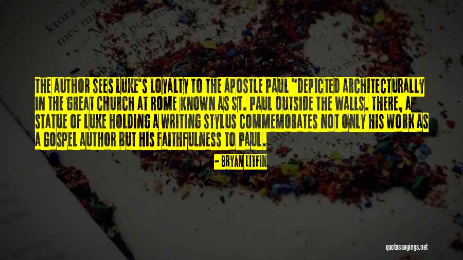 Bryan Litfin Quotes 2217798 Bryan Litfin Quotes 2217798