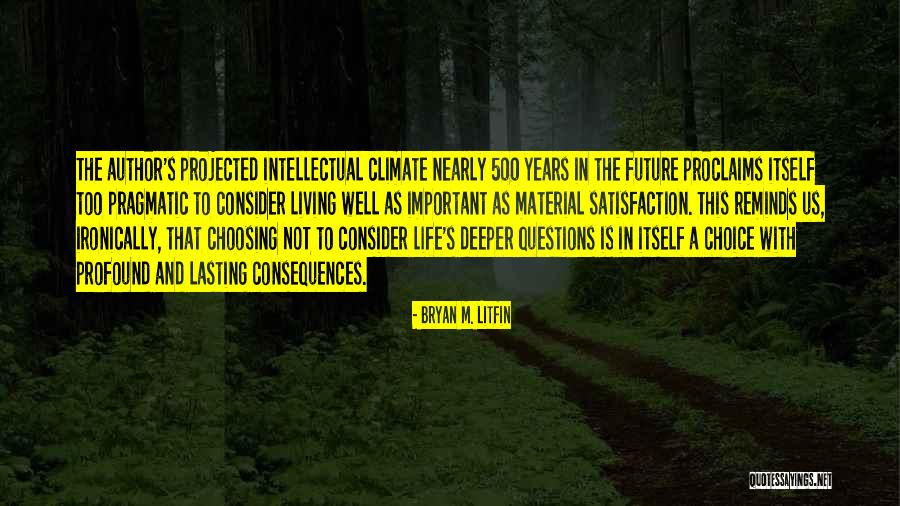 Bryan M. Litfin Quotes 1489254 Bryan M. Litfin Quotes 1489254