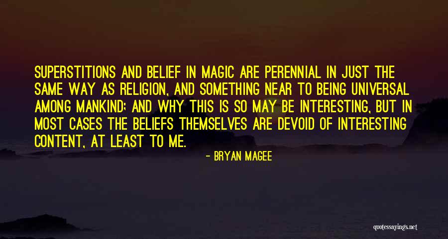 Bryan Magee Quotes 1226013