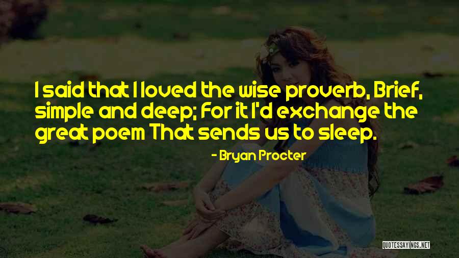 Bryan Procter Quotes 1293779