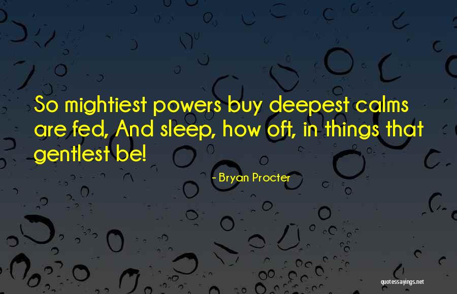 Bryan Procter Quotes 696425