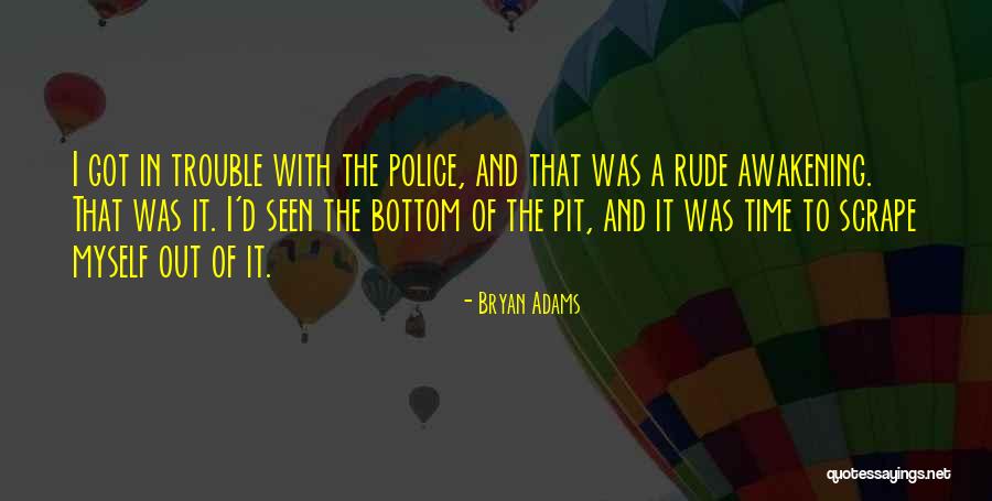 Bryan Quotes By Bryan Adams Bryan Quotes By Bryan Adams