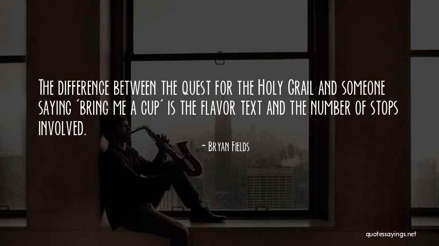 Bryan Quotes By Bryan Fields Bryan Quotes By Bryan Fields