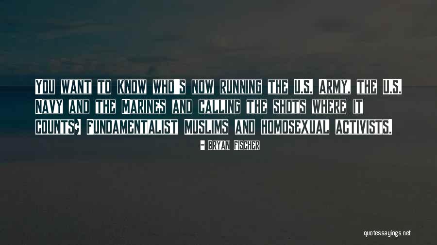 Bryan Quotes By Bryan Fischer Bryan Quotes By Bryan Fischer