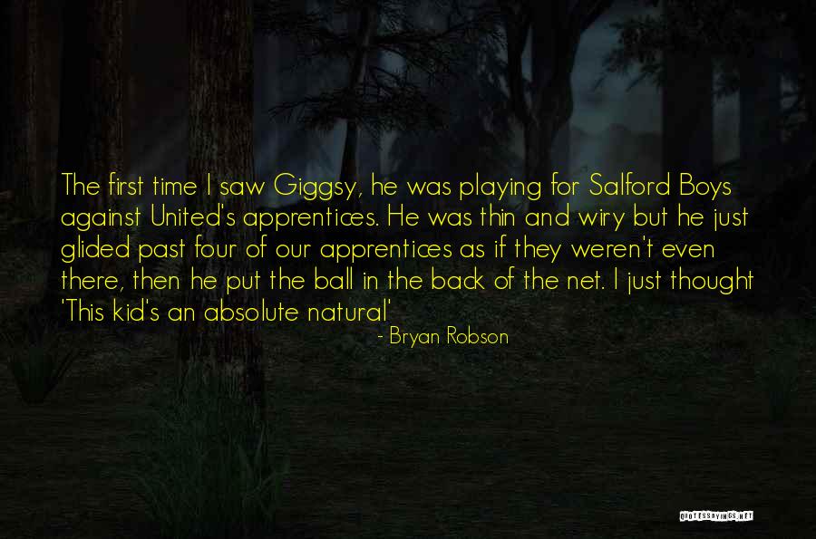 Bryan Quotes By Bryan Robson Bryan Quotes By Bryan Robson