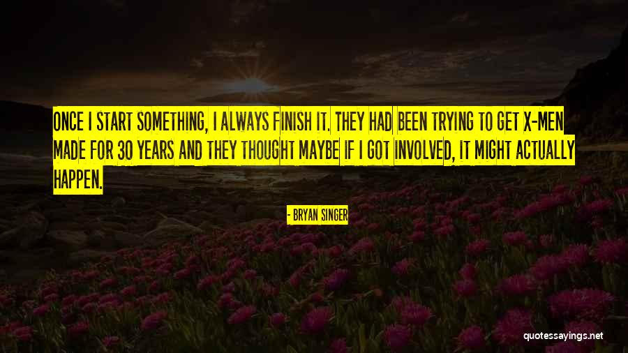 Bryan Quotes By Bryan Singer Bryan Quotes By Bryan Singer