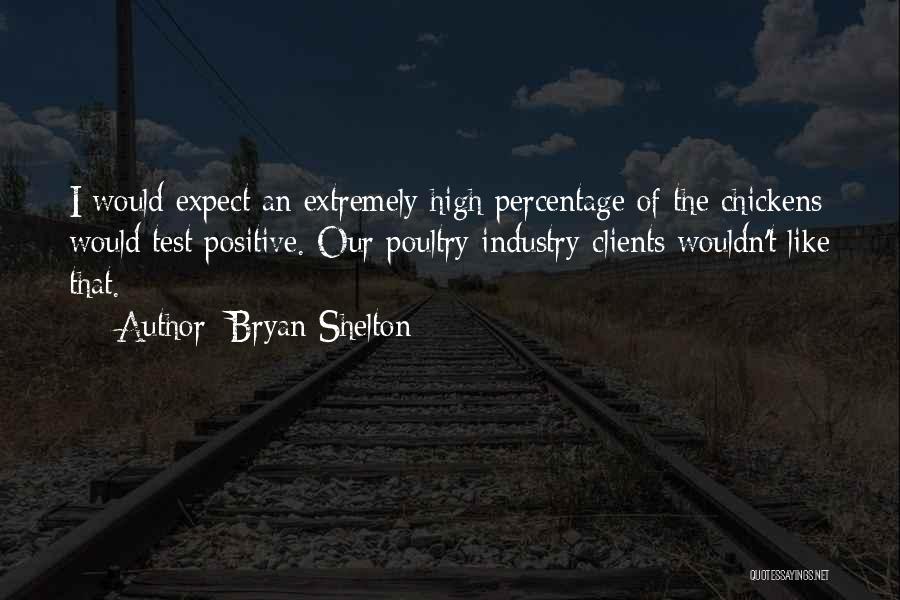Bryan Shelton Quotes 274258