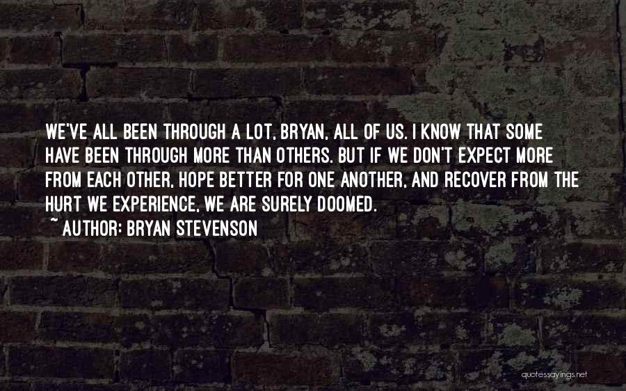 Bryan Stevenson Quotes 1233128