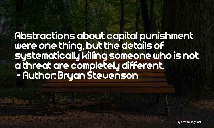 Bryan Stevenson Quotes 1402964