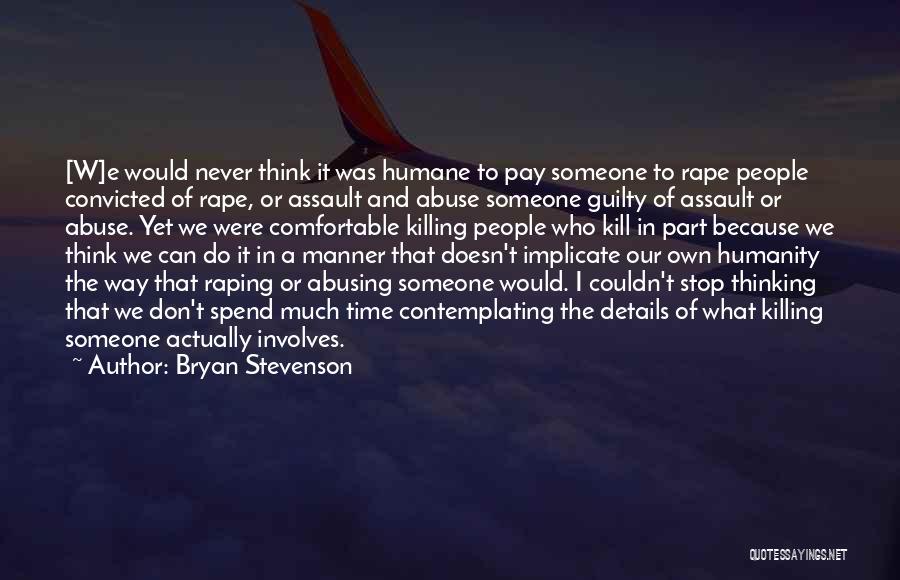 Bryan Stevenson Quotes 1997222