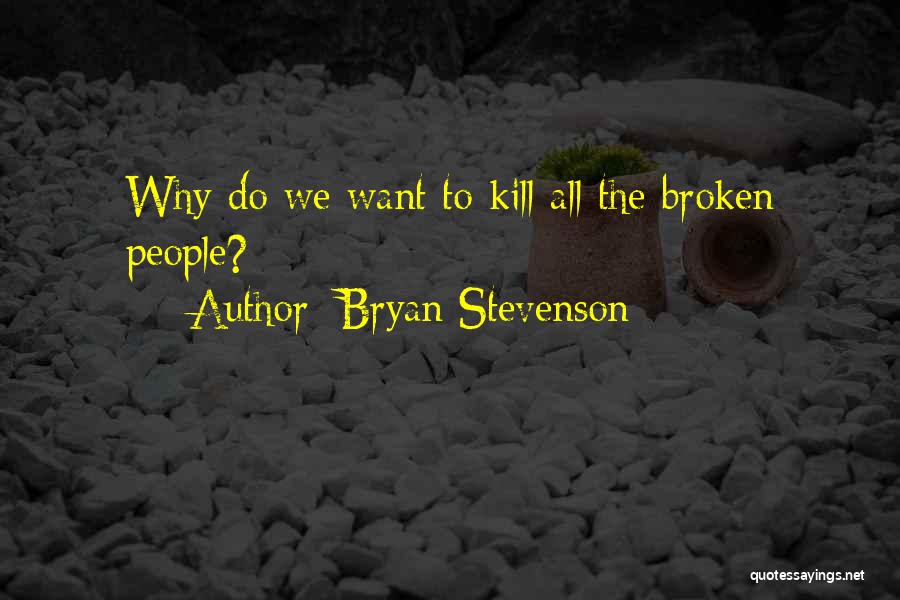 Bryan Stevenson Quotes 2025677