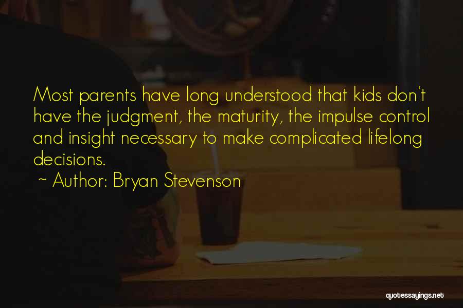 Bryan Stevenson Quotes 2244451