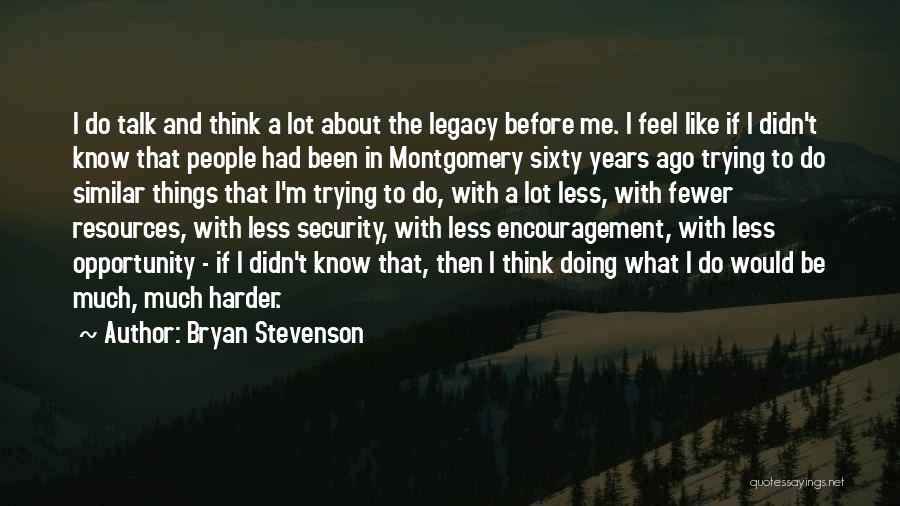 Bryan Stevenson Quotes 244960
