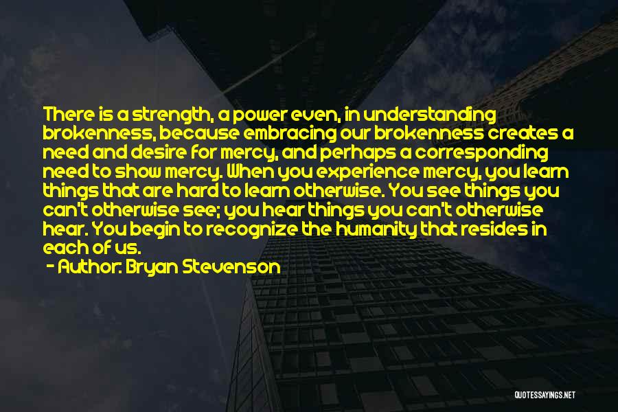 Bryan Stevenson Quotes 246819