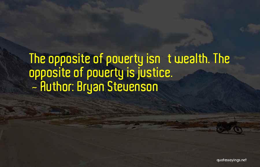 Bryan Stevenson Quotes 412675