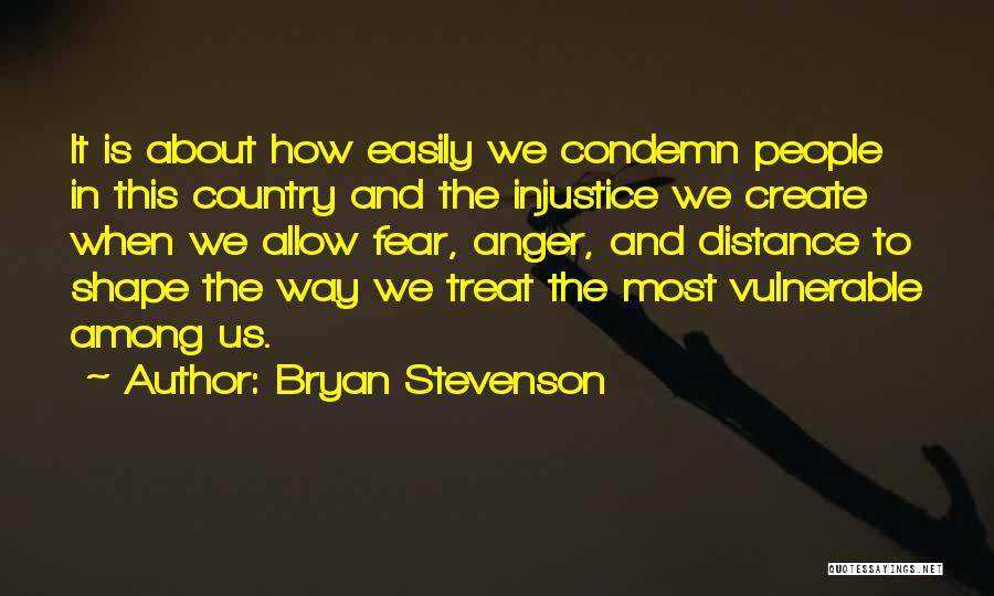 Bryan Stevenson Quotes 679263