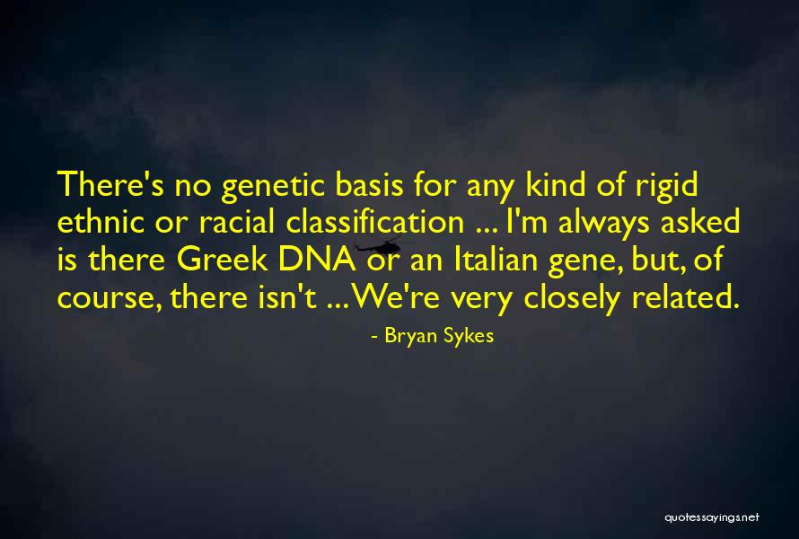 Bryan Sykes Quotes 1312851