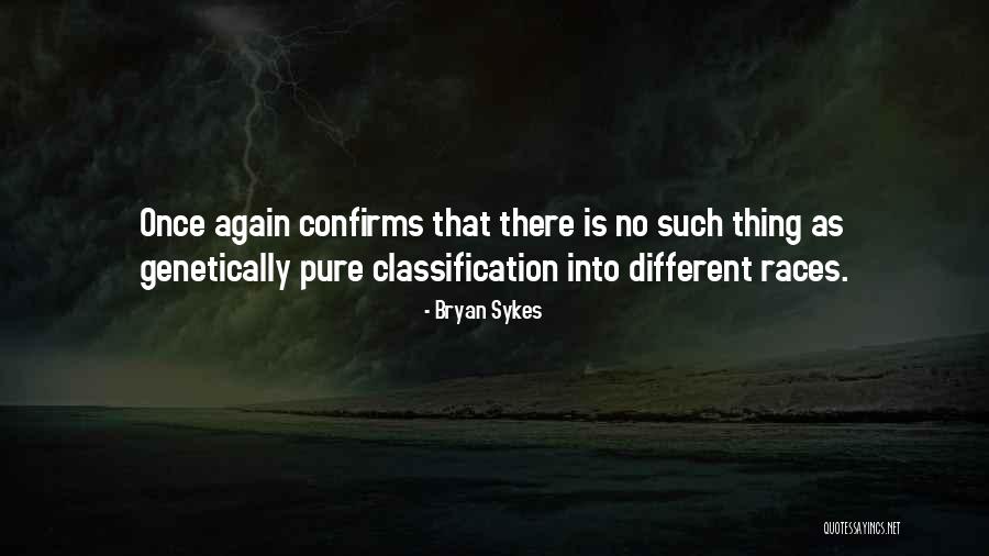 Bryan Sykes Quotes 1975294 Bryan Sykes Quotes 1975294
