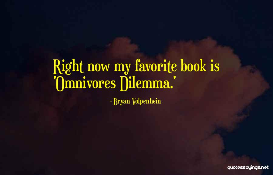 Bryan Volpenhein Quotes 2092611 Bryan Volpenhein Quotes 2092611