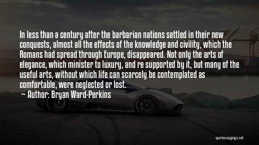 Bryan Ward-Perkins Quotes 215840