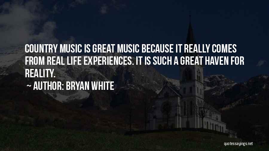 Bryan White Quotes 1319326