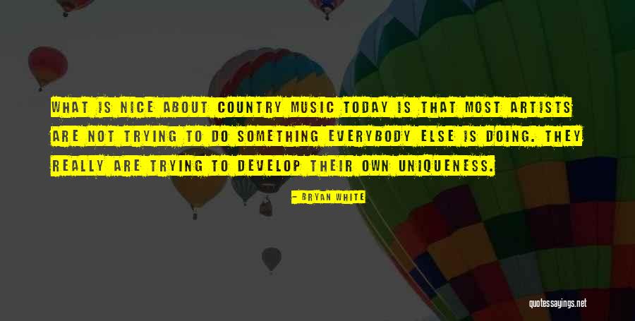 Bryan White Quotes 160867 Bryan White Quotes 160867