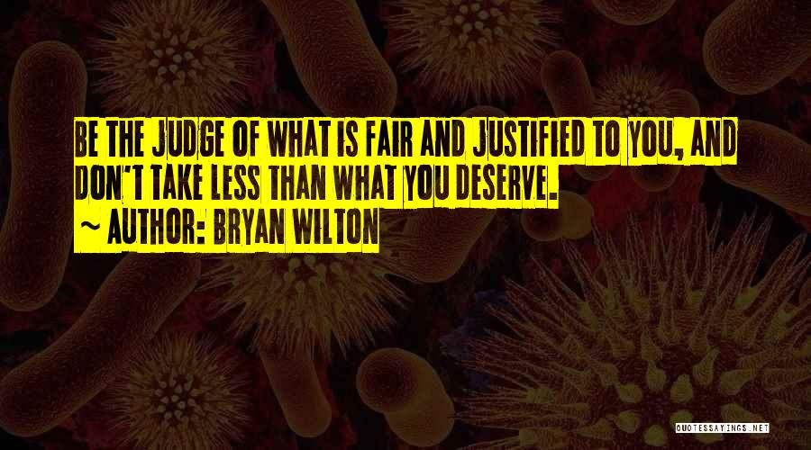 Bryan Wilton Quotes 773912