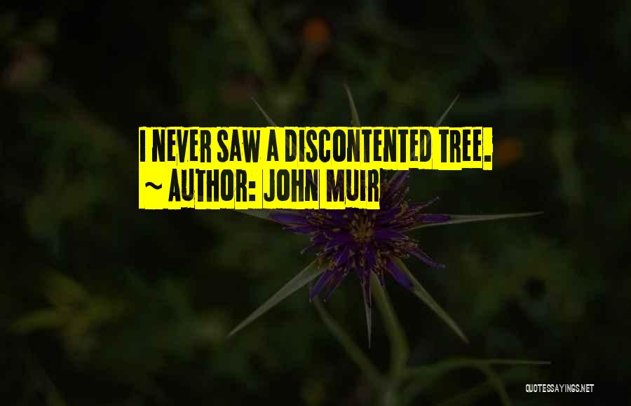 Bryanna Holt Quotes By John Muir